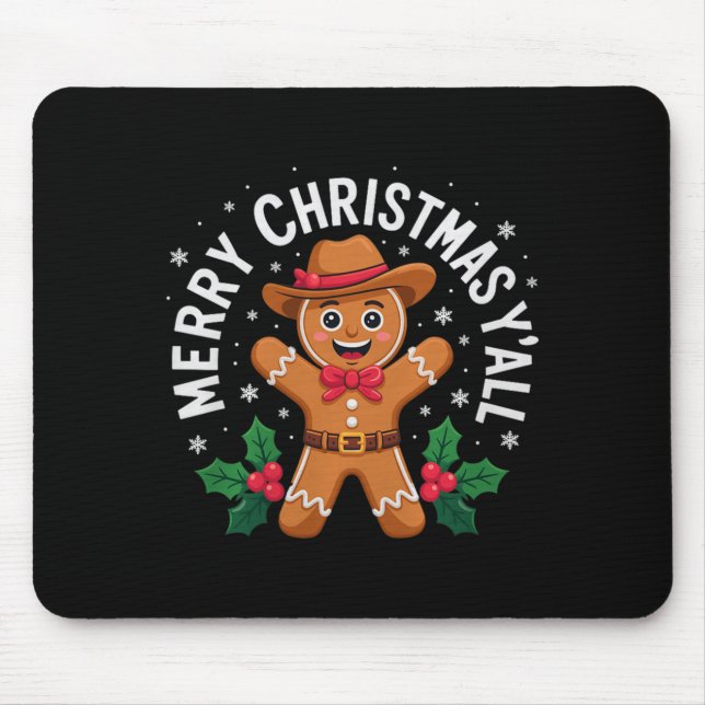 Merry Christmas Yall Gingerbread Cowboy Howdy West Mousepad (Vorne)