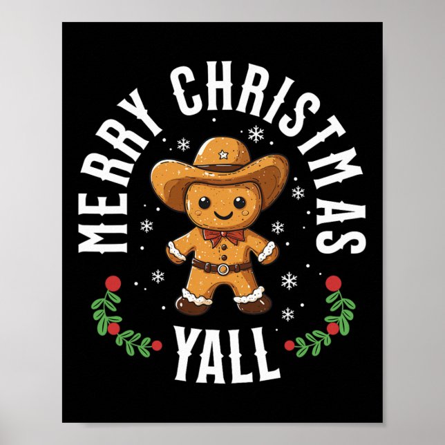 Merry Christmas Yall Gingerbread Cowboy Howdy West Poster (Vorne)