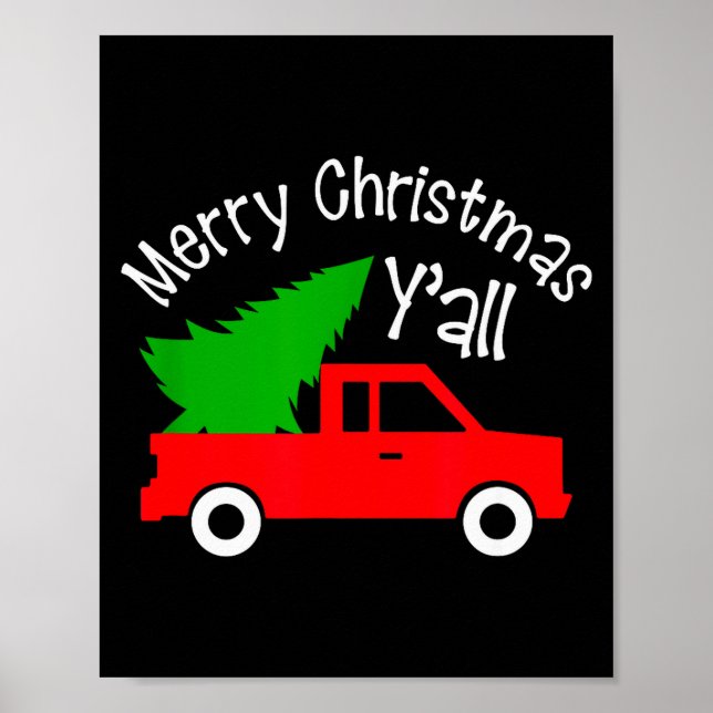 Merry Christmas Y'all Shirt Funny Cute Red Truck T Poster (Vorne)