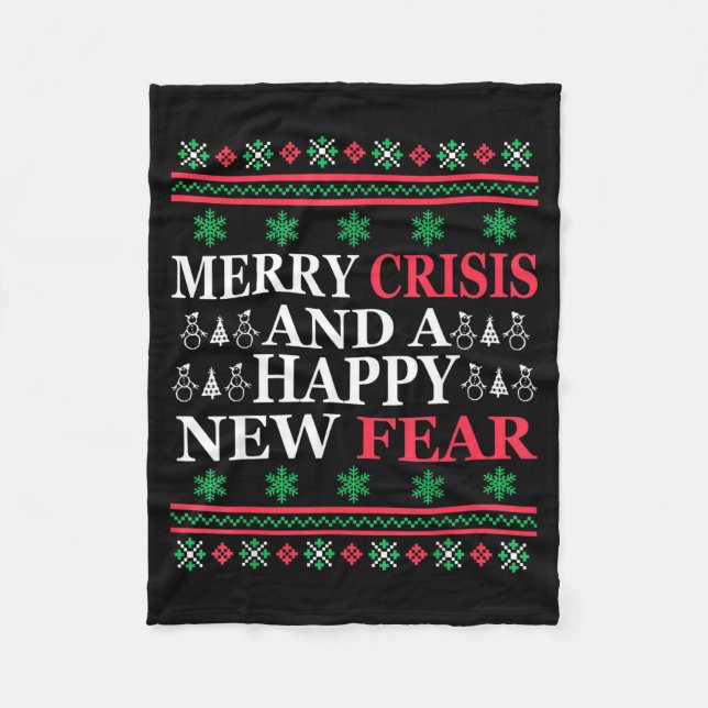 Merry Crisis And Happy New Fear Funny Ugly Christm Fleecedecke (Vorderseite)
