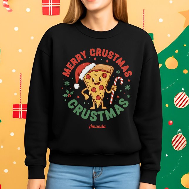 Merry Crustmas Funny Pizza Christmas Sweatshirt (Von Creator hochgeladen)