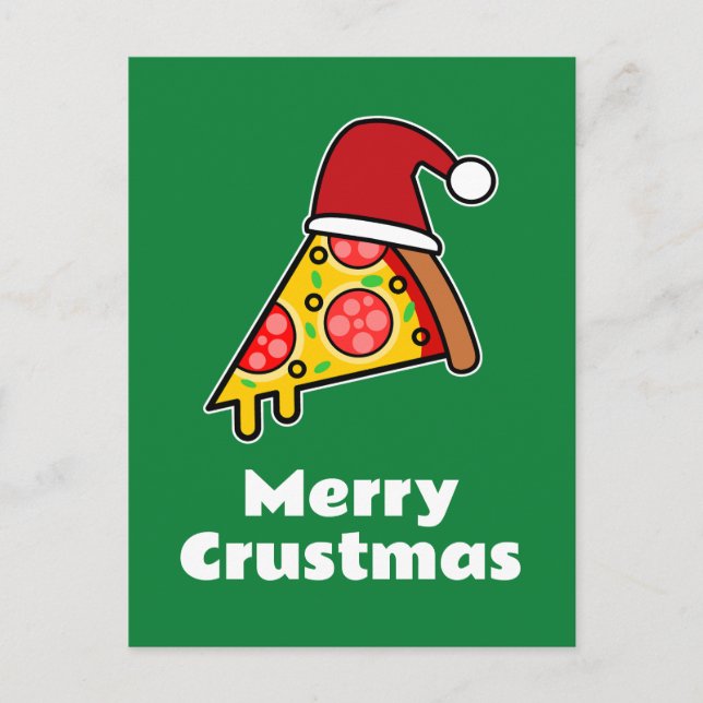 Merry Crustmas FUNNY PIZZA SLICE SANTA Postkarte (Vorderseite)