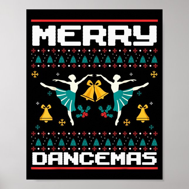 Merry Dancemas Ballet Dancers Ugly Christmas Xmas  Poster (Vorne)