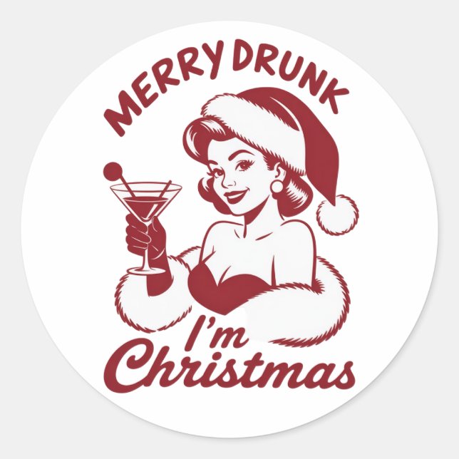 Merry Drunk I'm Christmas Cocktail Snarky Drinking Runder Aufkleber (Vorderseite)