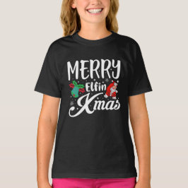 Merry elfin Xmas T-Shirt