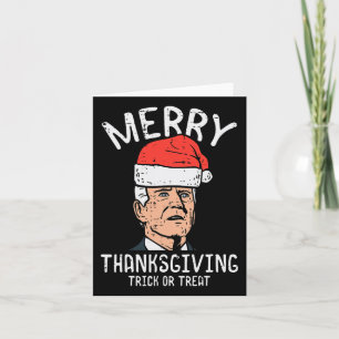 Merry Erntedank Trick oder Treatment Biden Funny M Karte