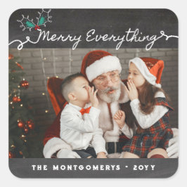 Merry Everything Script Chalkboard Holiday Foto Quadratischer Aufkleber