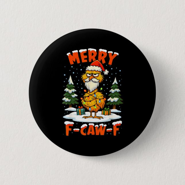 Merry F-caw-f Chicken Christmas Funny Rooster Men  Button (Vorderseite)