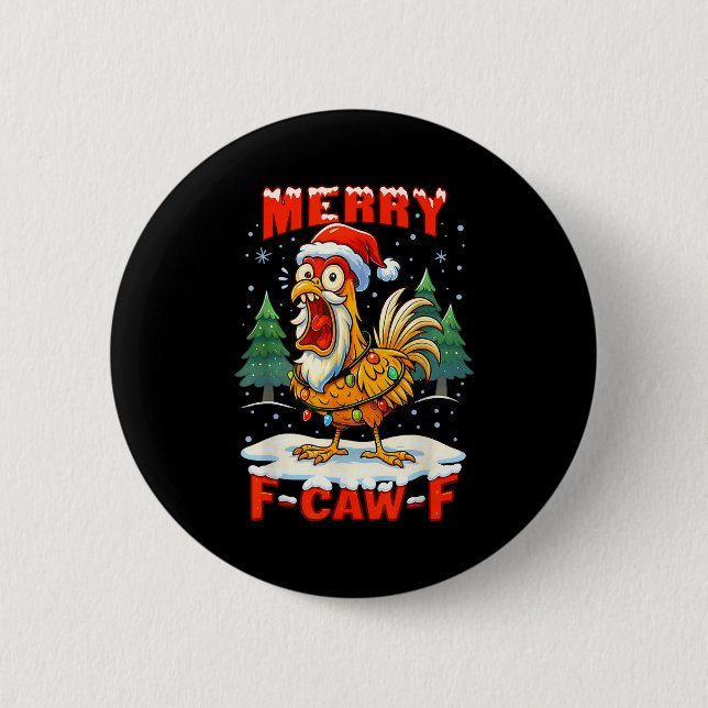 Merry F-caw-f Chicken Christmas Funny Rooster Men  Button (Vorderseite)