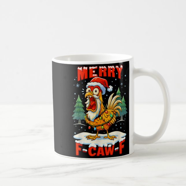 Merry F-caw-f Chicken Christmas Funny Rooster Men  Kaffeetasse (Rechts)