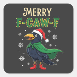 Merry F-Caw-F Funny Christmas Raven Crow Santa Quadratischer Aufkleber