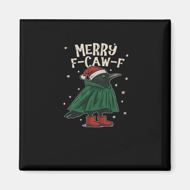 Merry F-Caw-F Magnet (Vorne)