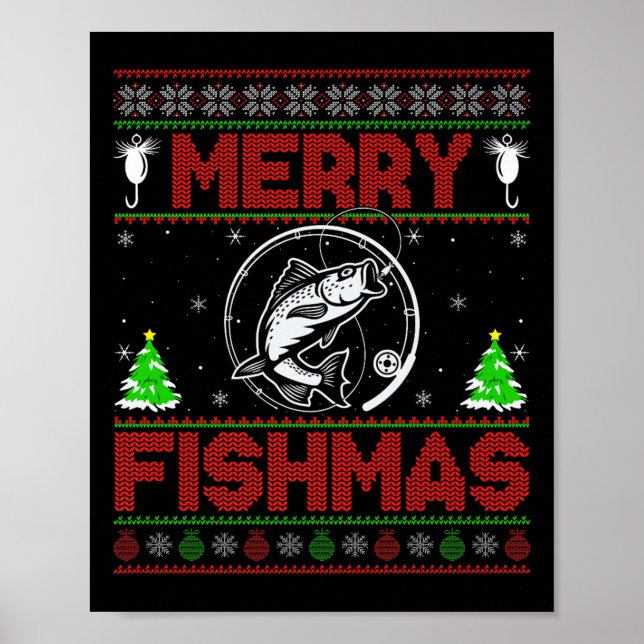 Merry Fishmas B Fish Fishing Ugly Christmas Sweate Poster (Vorne)
