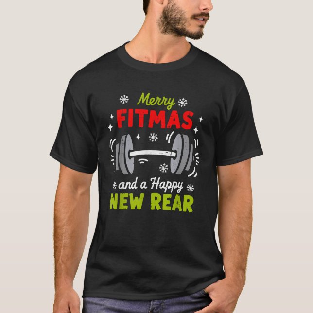 Merry Fitmas and A Happy New Rear Christmas Fitnes T-Shirt (Vorderseite)