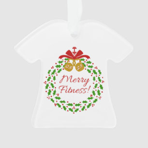 Merry Fitness Acryllic Shirt Ornament