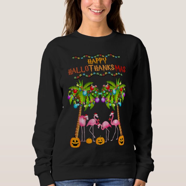Merry Flamingo Halloween Christmas Happy Hallothan Sweatshirt (Vorderseite)