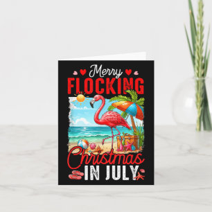Merry Flocking Weihnachten im Juli Sommer Flamingo Karte