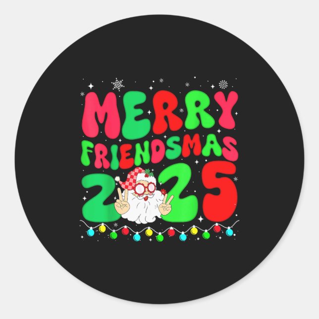 Merry Friendsmas 2025 Christmas Friends Matching P Runder Aufkleber (Vorderseite)