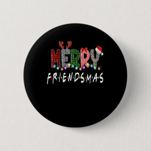 Merry Friendsmas Christmas Friends Matching Sweate Button