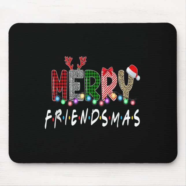Merry Friendsmas Friends Christmas Matching Xmas G Mousepad (Vorne)