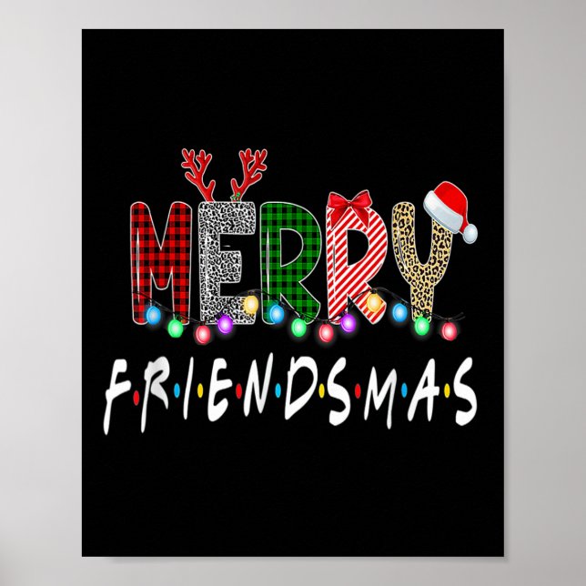 Merry Friendsmas Friends Christmas Matching Xmas G Poster (Vorne)