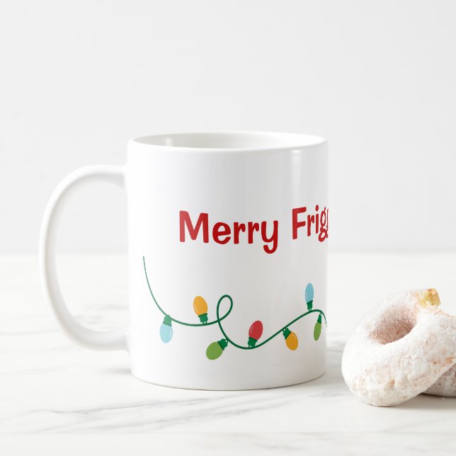 Merry Friggins Weihnachtsfeier-Tasse Kaffeetasse (Mit Donut)