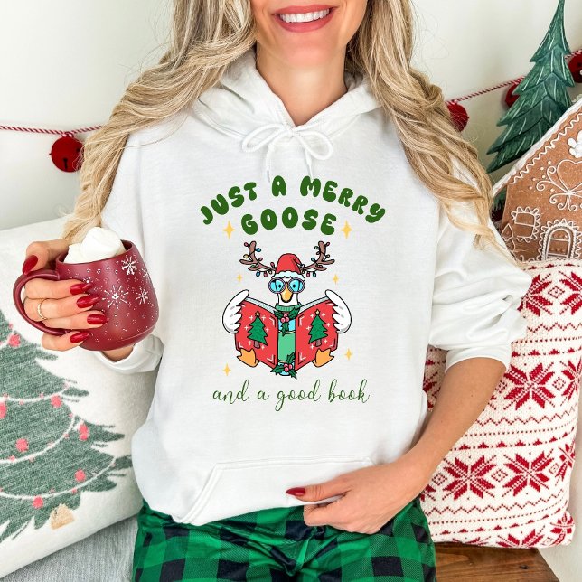 Merry Goose and a Good Book Funny Christmas Hoodie (Von Creator hochgeladen)