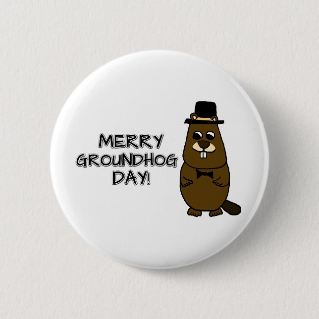 Merry Groundhog Day Button (Vorderseite)
