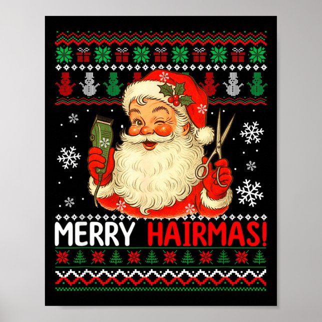 Merry Hairmas Christmas Sweater Santa Hairstylist  Poster (Vorne)