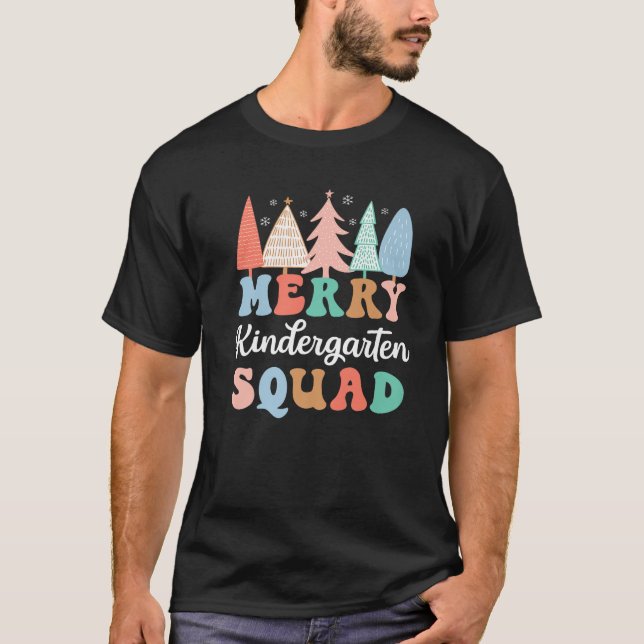 Merry Kindergarten Squad Teacher Kinder Crew Chris T-Shirt (Vorderseite)