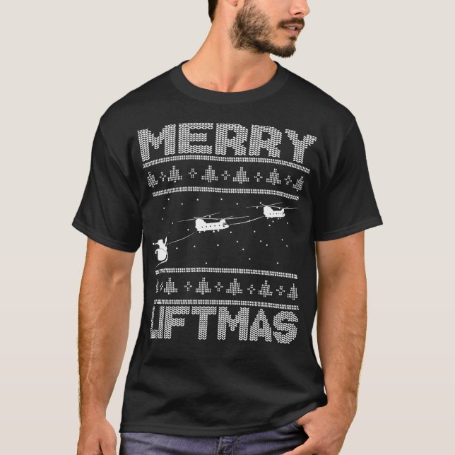 Merry Liftmas Chinook Helicopter Ugly Christmas T-Shirt (Vorderseite)