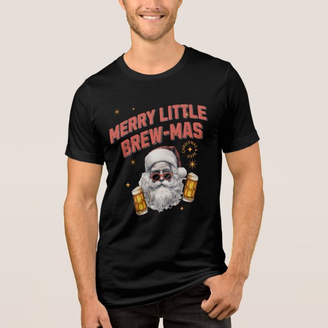 Merry Little Brew-mas Tri-Blend Shirt (Vorderseite)