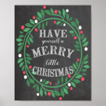 Merry Little Christmas Chalkboard Print Poster<br><div class="desc">Nehmen Sie sich eine fröhliche Zeit beim Dekorieren. Entspannen Sie in der Urlaubsatmosphäre mit diesem einzigartigen Chalkboard-Design. Stellen Sie sicher,  dass Sie meinen Shop für ähnliche koordinierende Designs und Produkte Karo.</div>