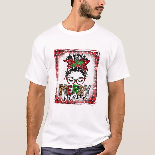 Merry Mama Messy Bun Funny T-Shirt (Vorderseite)