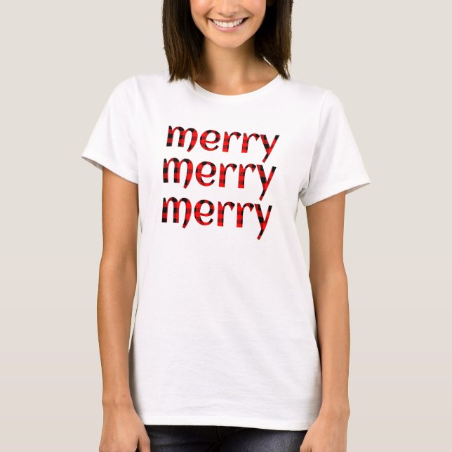 Merry Merry Merry Sprichwort Buffalo Kariert T-Shirt (Vorderseite)