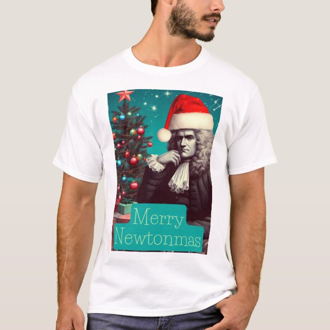 Merry Newtonmas Sir Isaac Newton T-Shirt (Vorderseite)
