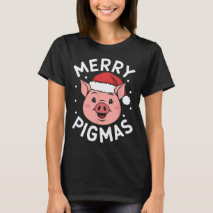 Merry Pigmas Funny Pig Weihnachten Weihnachten Wei T-Shirt