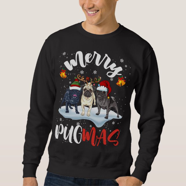 Merry Pugmas Funny Santa Reindeer Elf Mops Dog Chr Sweatshirt (Vorderseite)