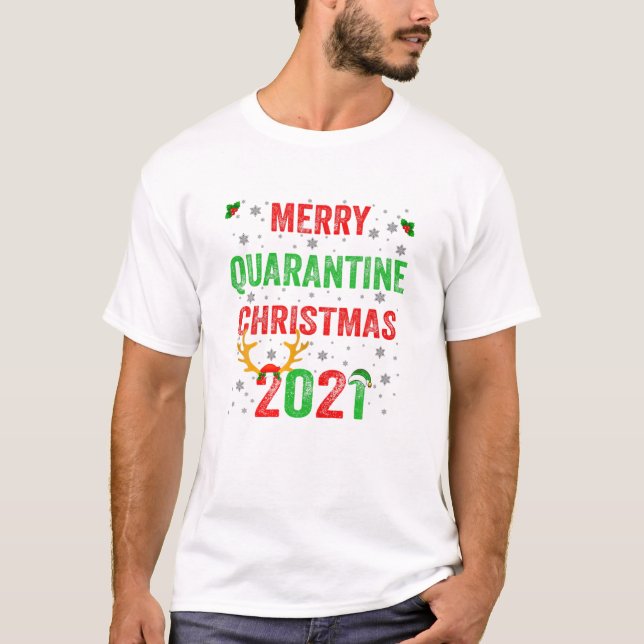Merry Quarantine Christmas 2021 T-Shirt (Vorderseite)