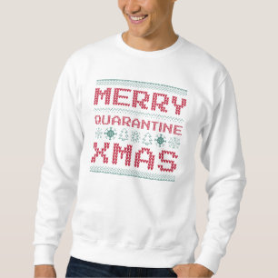 Merry Quarantine Christmas Sweatshirt