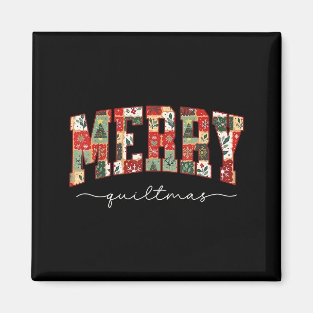 Merry Quiltmas Patchwork Quilters Knitting Sewing  Magnet (Vorne)