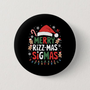 Merry Rizz Mas Sigmas Funny Gen Alpha X-mas Santa Button