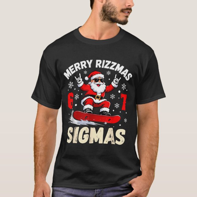 Merry Rizzmas Sigmas Santa 67 Six Seven  T-Shirt (Vorderseite)