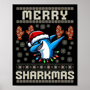 Merry Sharkmas Hai Christma Ugly Xmas Kinder Hai Poster