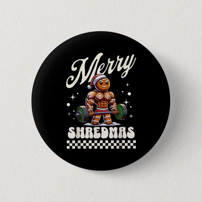 Merry Shredmas Christmas Gym Gingerbread Workout M Button (Vorderseite)