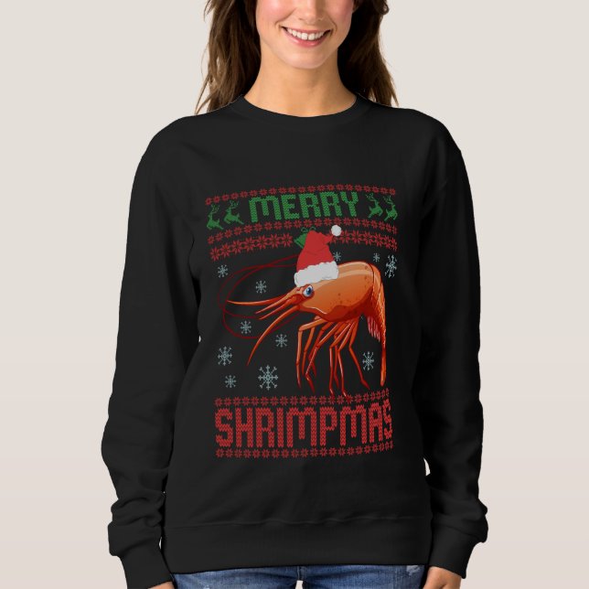 Merry Shrimpmas Funny Shrimp Ugly Christmas Sweet Sweatshirt (Vorderseite)