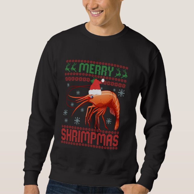Merry Shrimpmas Funny Shrimp Ugly Christmas Sweet Sweatshirt (Vorderseite)