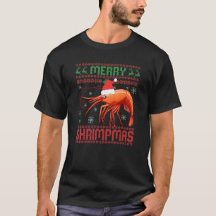 Merry Shrimpmas Funny Shrimp Ugly Christmas Sweet T-Shirt