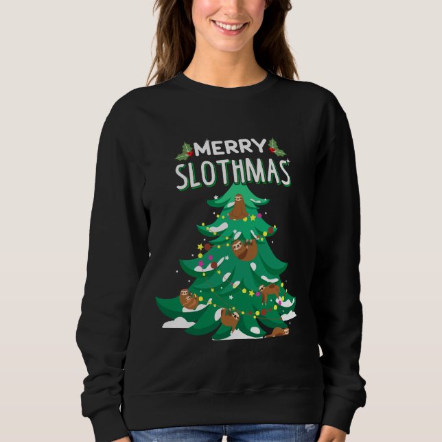 Merry Slothmas Funny Christmas Swea Sweatshirt (Vorderseite)