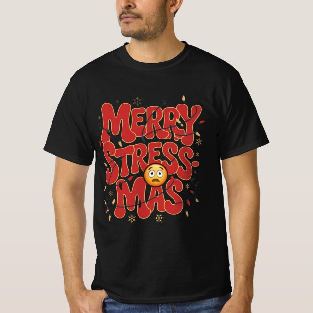 Merry Stress-mas Christmas Humor Design T-Shirt (Vorderseite)